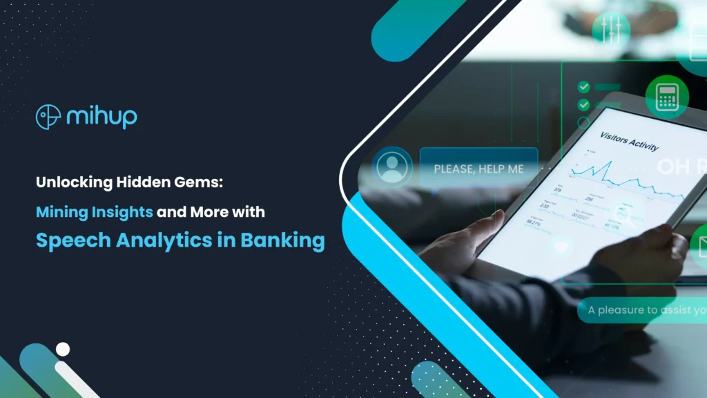 Unlocking Hidden Gems: Mining Insights and More with Speech Analytics in Banking