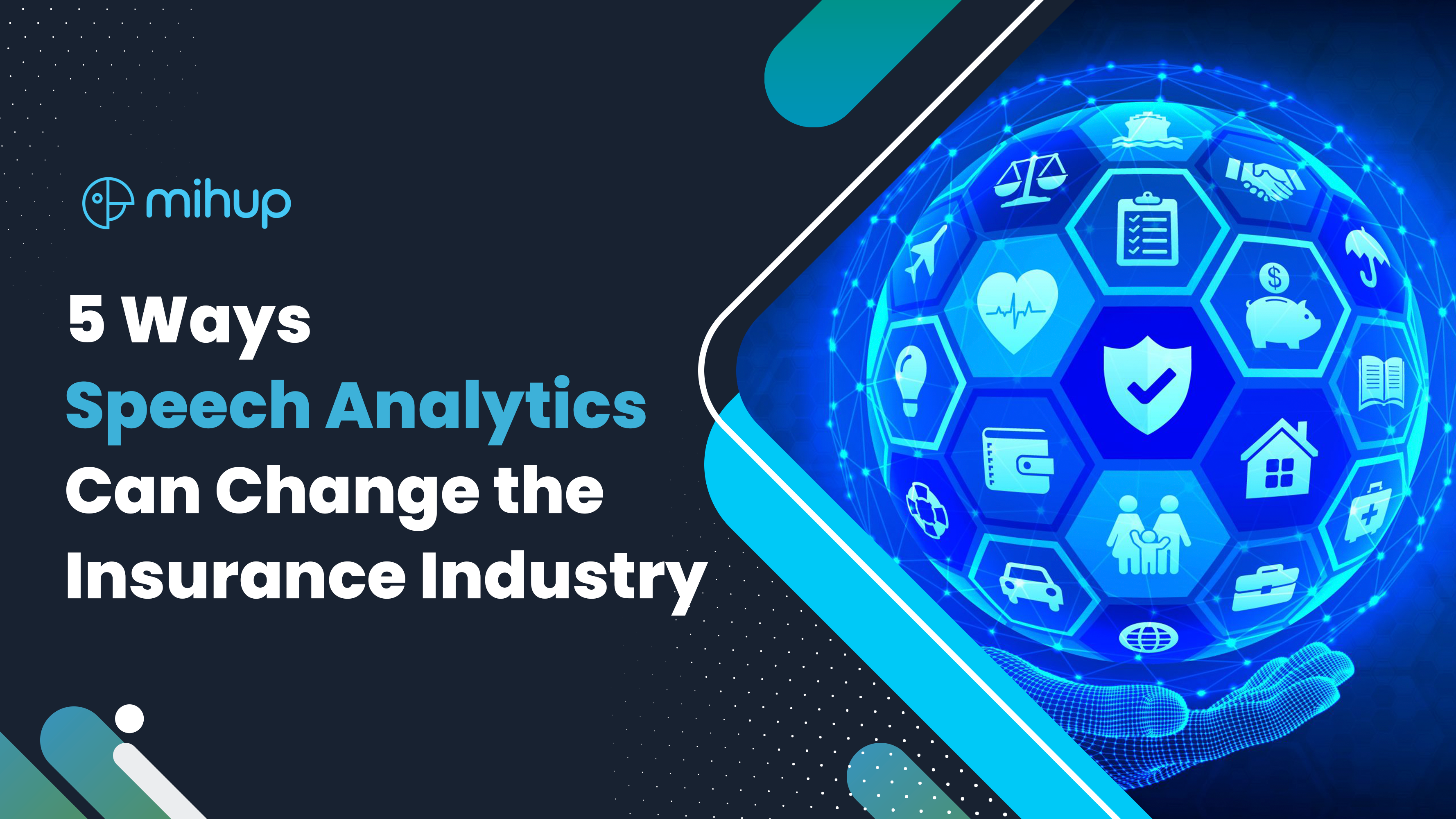 Speech Analytics Can Change the Insurance Industry