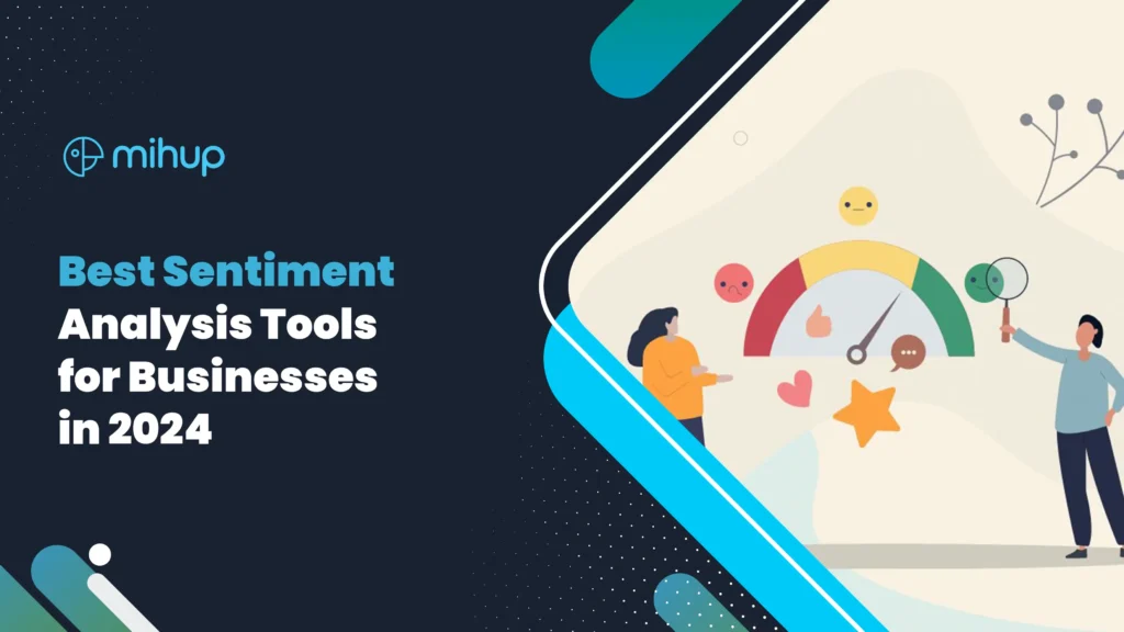 Sentiment Analysis Tools For Your Business