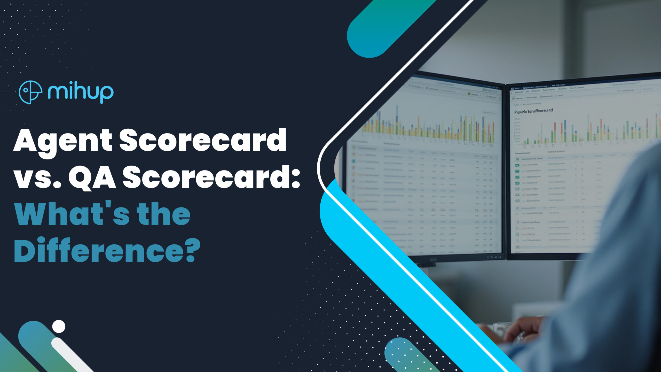 Agent scorecard Vs QA scorecard