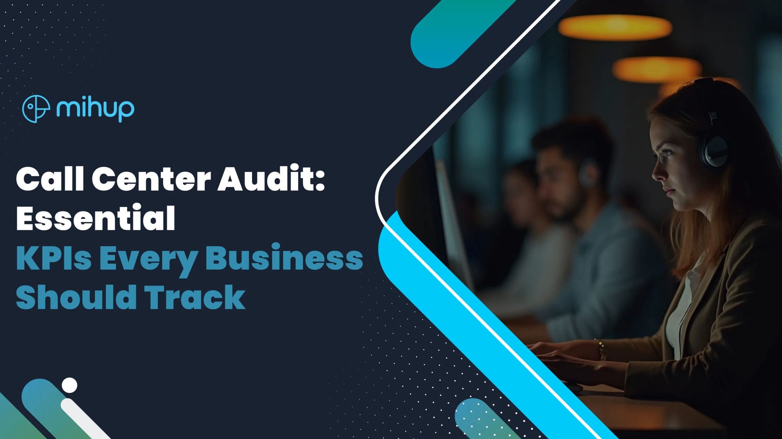 Call Center Audit Essential KPIs Every Business Should Track